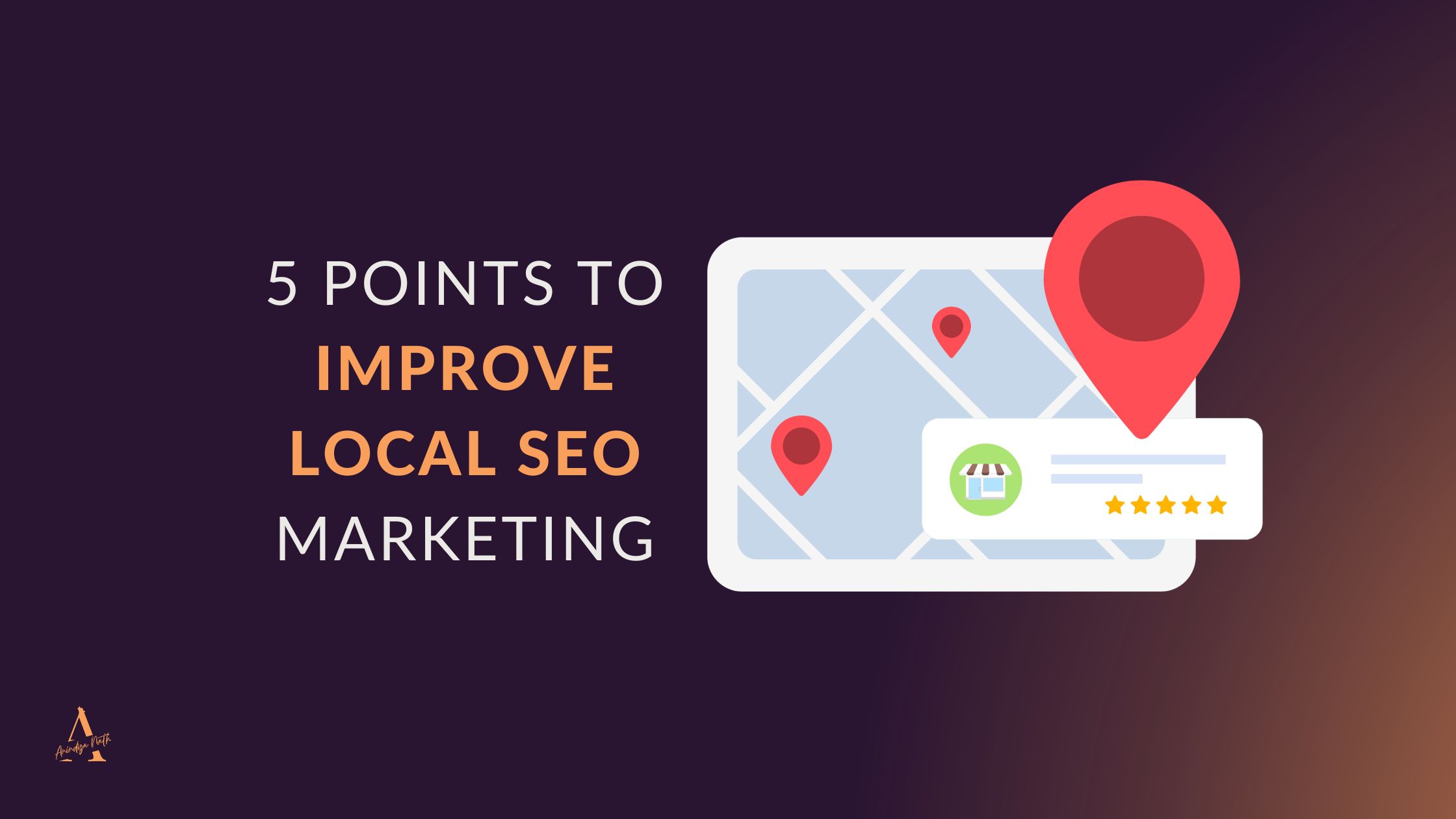 5 Points To Improve Local SEO Marketing