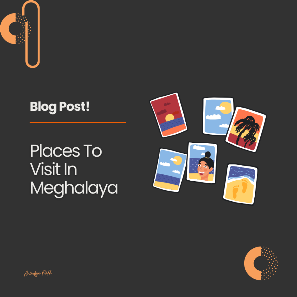 Places To Visit In Meghalaya